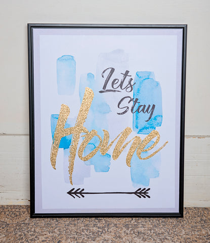 "Let's Stay Home" Canvas